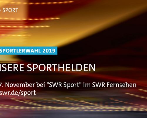 Unsere Sporthelden: die SWR Sportlerwahl 2019